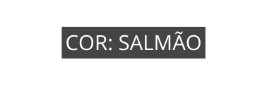 COR SALMÃO